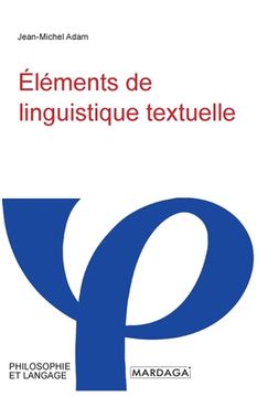 portada Éléments de linguistique textuelle (en Francés)
