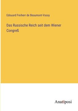 portada Das Russische Reich seit dem Wiener Congreß (en Alemán)