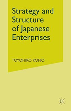 portada Strategy and Structure of Japanese Enterprises (en Inglés)