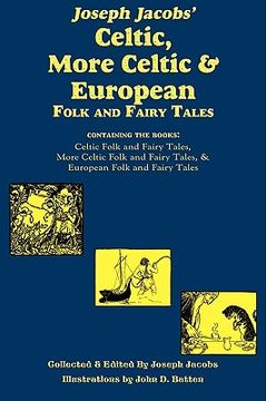 portada joseph jacobs' celtic, more celtic, and european folk and fairy tales