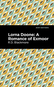 portada Lorna Doone: A Romance of Exmoor (Mint Editions) (in English)