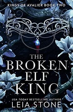 portada The Broken elf King (The Kings of Avalier, Book 2) (en Inglés)