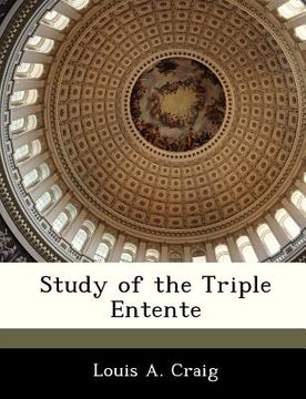 portada study of the triple entente (en Inglés)