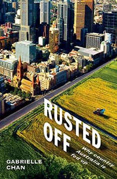 portada Rusted Off: Why Country Australia is fed up (en Inglés)