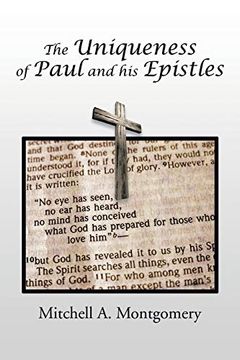portada The Uniqueness of Paul and His Epistles (en Inglés)