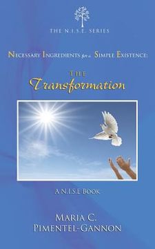 portada Necessary Ingredients for a Simple Existence: A N.I.S.E. Book (en Inglés)