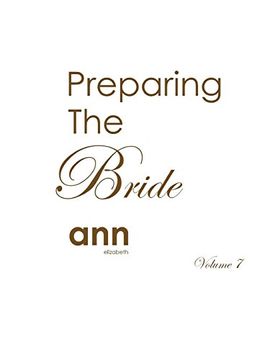 portada Preparing the Bride Volume 7 - ann Elizabeth (in English)