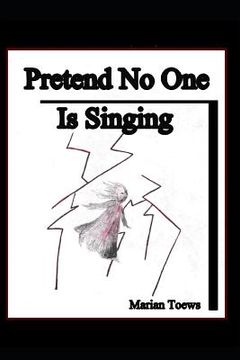 portada Pretend No one is Singing (in English)