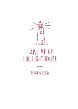 portada Take me up the Lighthouse (en Inglés)