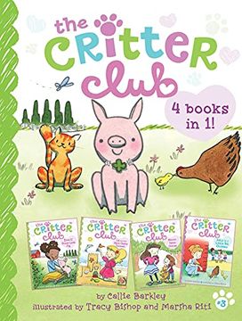 portada The Critter Club 4 Books in 1! #3: Ellie and the Good-Luck Pig; Liz and the Sand Castle Contest; Marion Takes Charge; Amy Is a Little Bit Chicken (en Inglés)