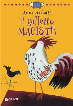 portada Il Galletto Maciste (Leggo io) (Italian Edition)