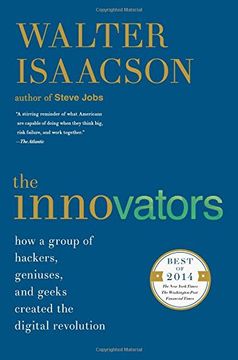 portada The Innovators: How A Group Of Hackers, Geniuses, And Geeks Created The Digital Revolution (in English)