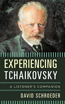 portada Experiencing Tchaikovsky: A Listener's Companion 