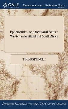 portada Ephemerides: or, Occasional Poems: Written in Scotland and South Africa (en Inglés)