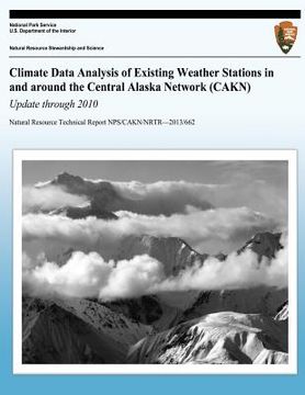 portada Climate Data Analysis of Existing Weather Stations in around the Central Alaska Network (CAKN) Update through 2010 (en Inglés)