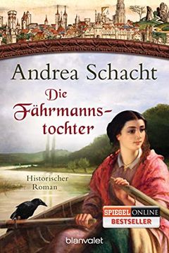 portada Die Fährmannstochter: Historischer Roman (en Alemán)
