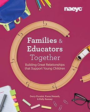 portada Families + Educators: Building Great Relationships (en Inglés)