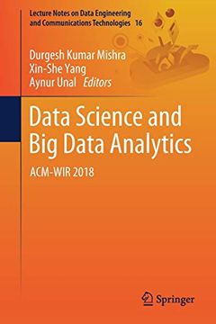 portada Data Science and big Data Analytics: Acm-Wir 2018 (Lecture Notes on Data Engineering and Communications Technologies) (in English)