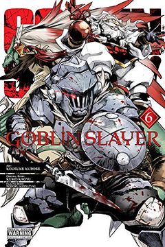 portada Goblin Slayer, Vol. 6 (Manga) (Goblin Slayer (Manga)) 
