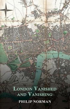portada London Vanished and Vanishing - Painted and Described (en Inglés)