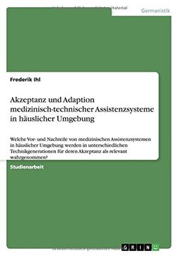 portada Akzeptanz und Adaption medizinisch-technischer Assistenzsysteme in häuslicher Umgebung