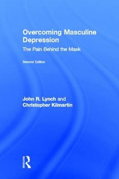 portada overcoming masculine depression: the pain behind the mask