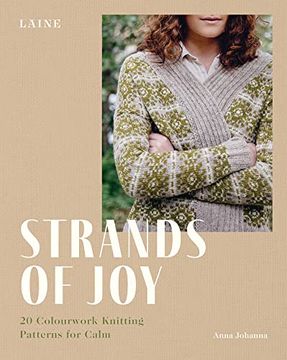 portada Strands of Joy: 20 Colourwork Knitting Patterns for Calm (en Inglés)