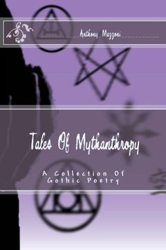 portada Tales Of Mythanthropy: A Collection Of Gothic Poetry