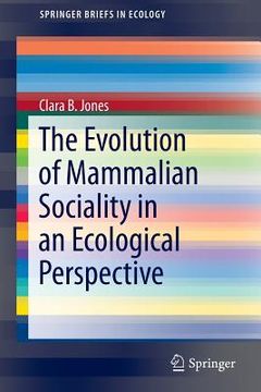 portada The Evolution of Mammalian Sociality in an Ecological Perspective (en Inglés)