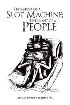 portada Testament of a Slot Machine; Testament of a People (en Inglés)