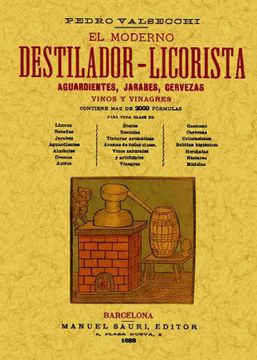 portada El Moderno Destilador-Licorista (in Spanish)