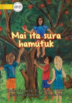 portada Four Fingers, Just One Thumb (Tetun edition) - Mai ita sura hamutuk (in English)