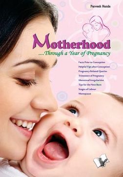 portada Motherhood....Through A Year of Pregnancy (in English)