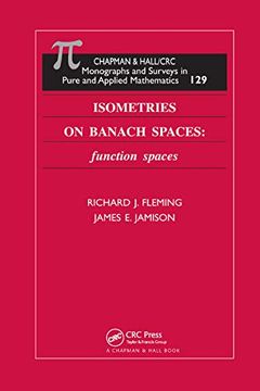 portada Isometries on Banach Spaces: Function Spaces (Monographs and Surveys in Pure and Applied Mathematics) (in English)