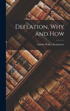 portada Deflation, Why and How (en Inglés)