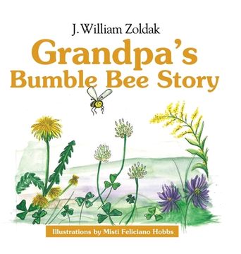 portada Grandpa's Bumble Bee Story (en Inglés)