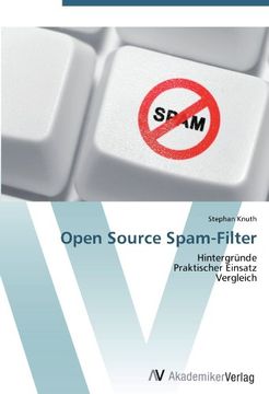 portada Open Source Spam-Filter: Hintergründe  Praktischer Einsatz  Vergleich