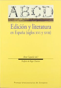 portada Edición y Literatura en España (Siglos xvi y Xvii)