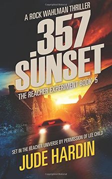 portada 357 Sunset: The Reacher Experiment Book 5