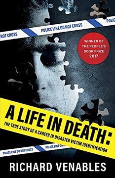 portada A Life in Death: The True Story of a Career in Disaster Victim Identification (en Inglés)