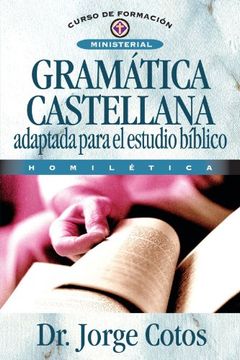 portada Gramática Castellana (Curso de Formacion Ministerial: Estudio Biblico)