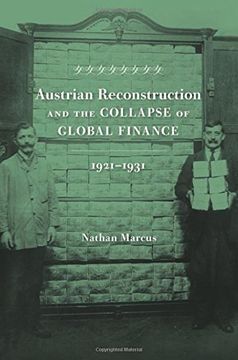 portada Austrian Reconstruction and the Collapse of Global Finance, 1921–1931 (en Inglés)