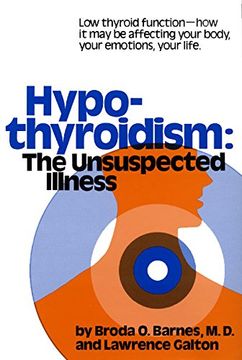 portada Hypothyroidism the Unsuspected Illness (en Inglés)