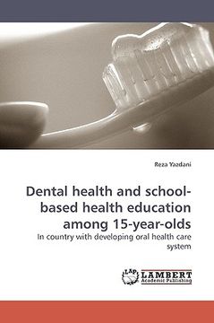 portada dental health and school-based health education among 15-year-olds (en Inglés)