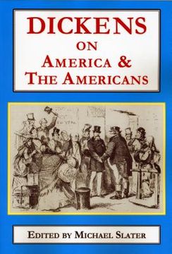 portada Dickens on America & the Americans (en Inglés)