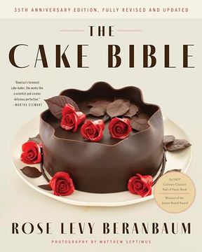 portada The Cake Bible, 35th Anniversary Edition (in English)