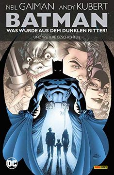 portada Batman: Was Wurde aus dem Dunklen Ritter? Und Weitere Geschichten (Überarb. Neuausgabe) (en Alemán)