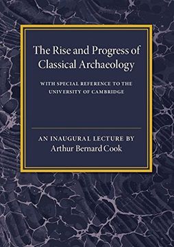 portada The Rise and Progress of Classical Archaeology (en Inglés)