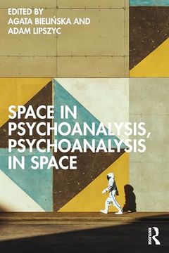 portada Space in Psychoanalysis, Psychoanalysis in Space (in English)