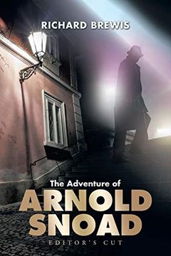 portada The Adventure of Arnold Snoad: Editor'S cut (in English)